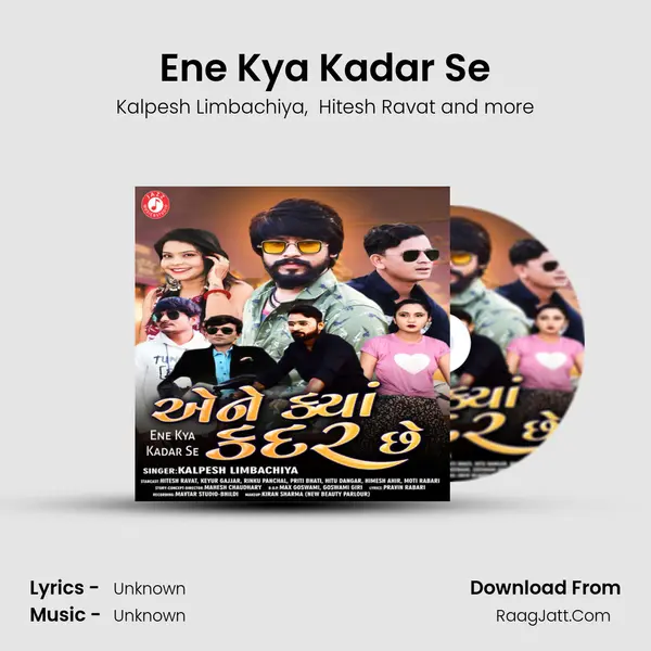 Ene Kya Kadar Se - 