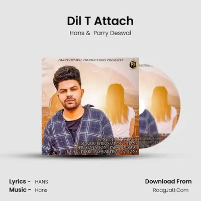 Dil T Attach MP3 Song by Hans Cover