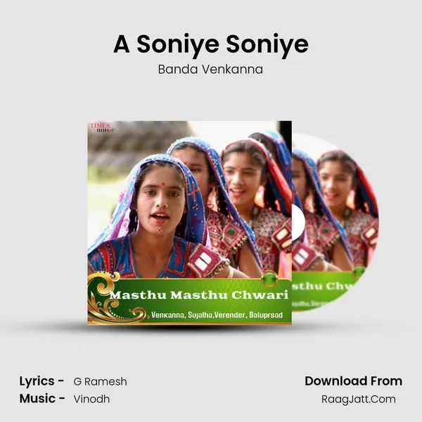 A Soniye Soniye MP3 Song by Banda Venkanna Cover
