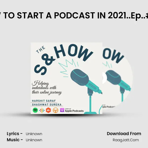HOW TO START A PODCAST IN 2021..Ep..#023 MP3 Song by  Cover