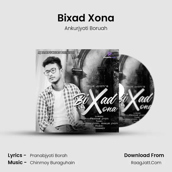 Bixad Xona - Ankurjyoti Boruah