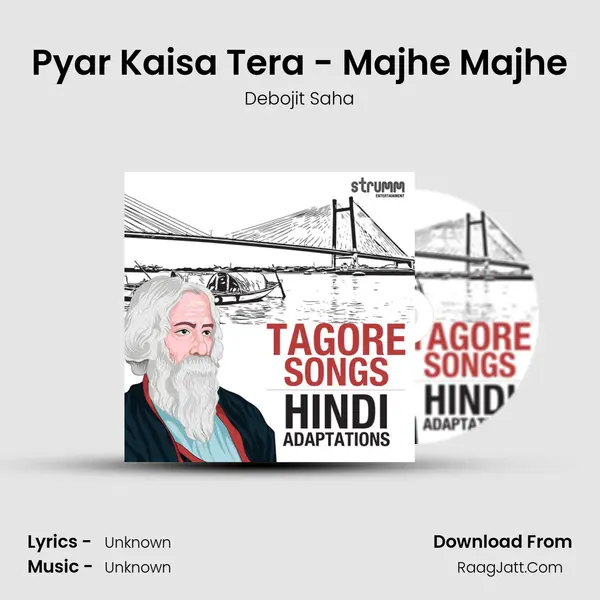 Pyar Kaisa Tera - Majhe Majhe MP3 Song by Debojit Saha Cover