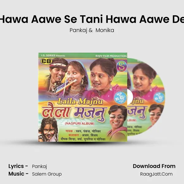 Hawa Aawe Se Tani Hawa Aawe De MP3 Song by Pankaj Cover