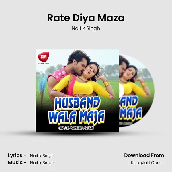 Rate Diya Maza MP3 Song by Naitik Singh Cover