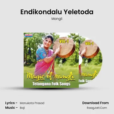 Endikondalu Yeletoda MP3 Song by Mangli Cover
