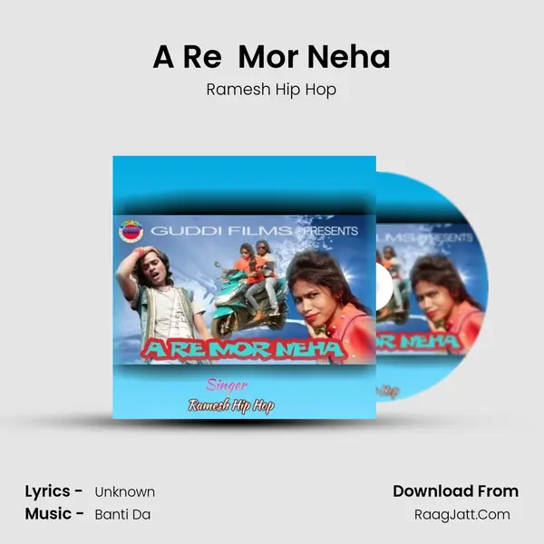 A Re  Mor Neha MP3 Song by Ramesh Hip Hop Cover