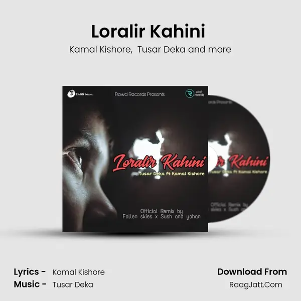 Loralir Kahini (Official Remix) MP3 Song by Kamal Kishore Cover