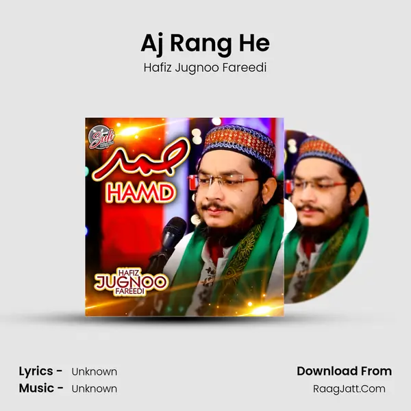Aj Rang He MP3 Song by Hafiz Jugnoo Fareedi Cover
