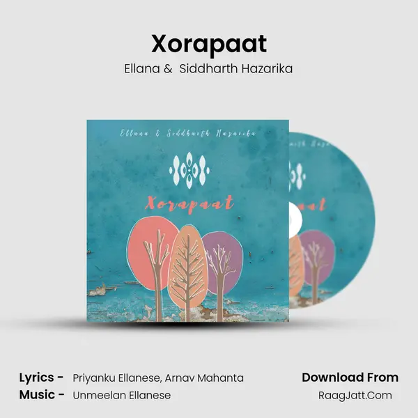 Xorapaat MP3 Song by Ellana Cover