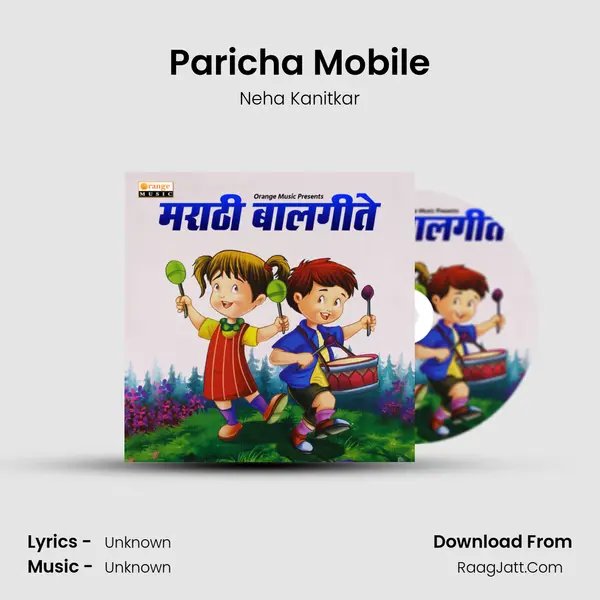 Paricha Mobile MP3 Song by Neha Kanitkar Cover