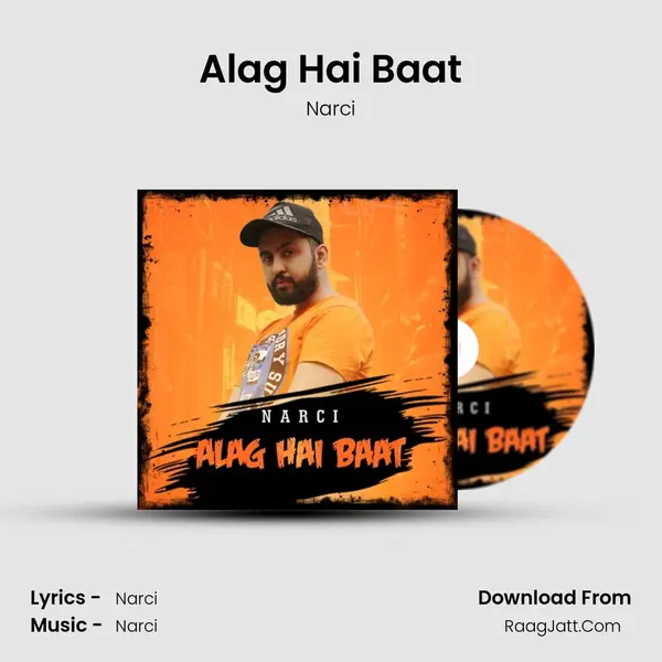 Alag Hai Baat MP3 Song by Narci Cover