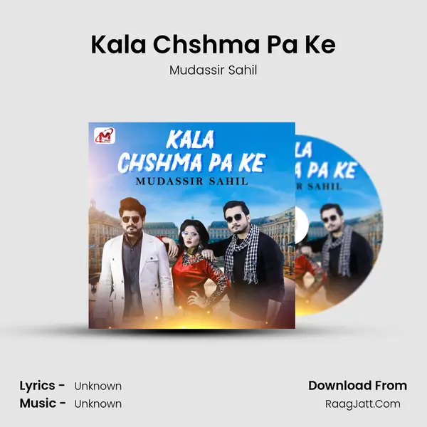 Kala Chshma Pa Ke MP3 Song by Mudassir Sahil Cover