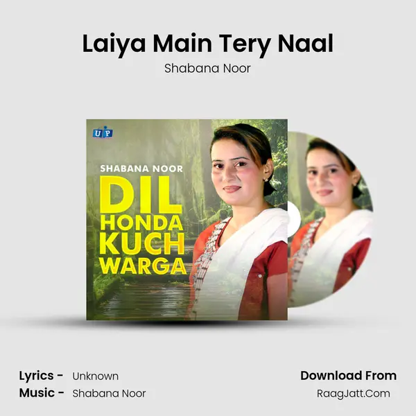 Laiya Main Tery Naal mp3 song