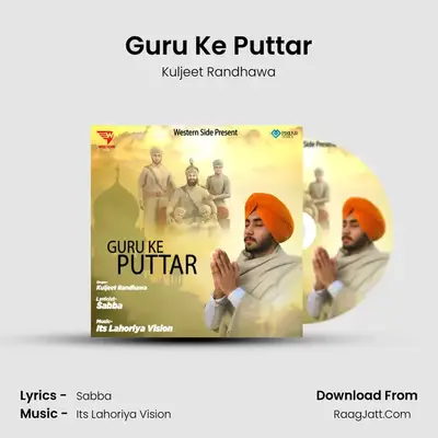 Guru Ke Puttar MP3 Song by Kuljeet Randhawa Cover