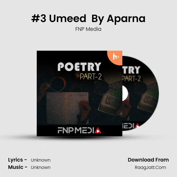 #3 Umeed  By Aparna MP3 Song by FNP Media Cover