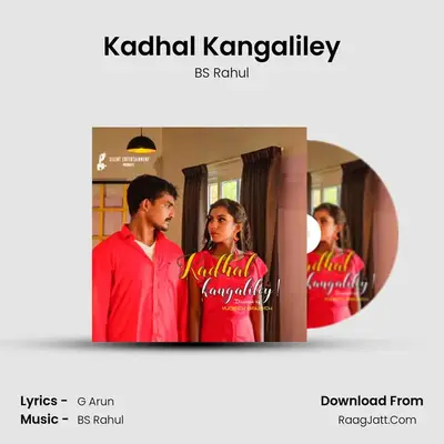 Kadhal Kangaliley - 