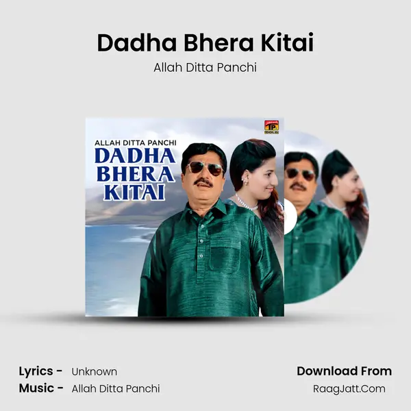 Dadha Bhera Kitai - Single - Allah Ditta Panchi