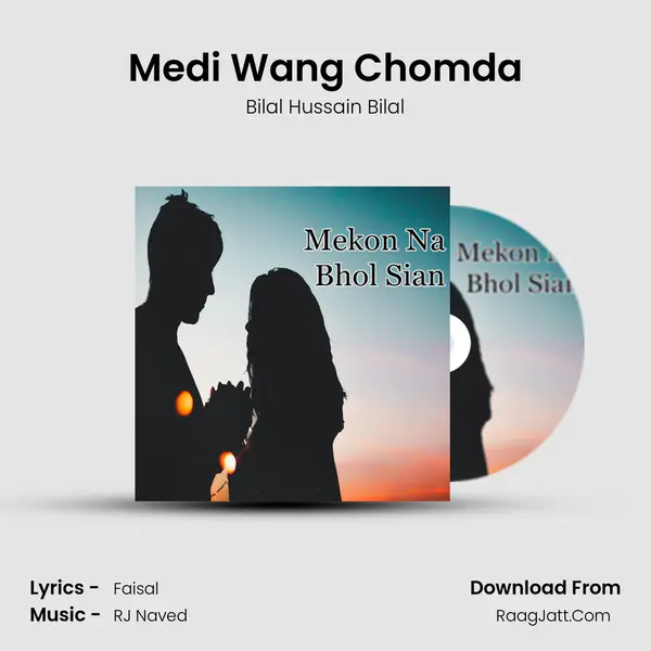 Medi Wang Chomda MP3 Song by Bilal Hussain Bilal Cover