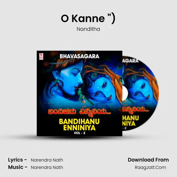 O Kanne (From Dharmaveera Kempegowda ( Musical Album )) mp3 song