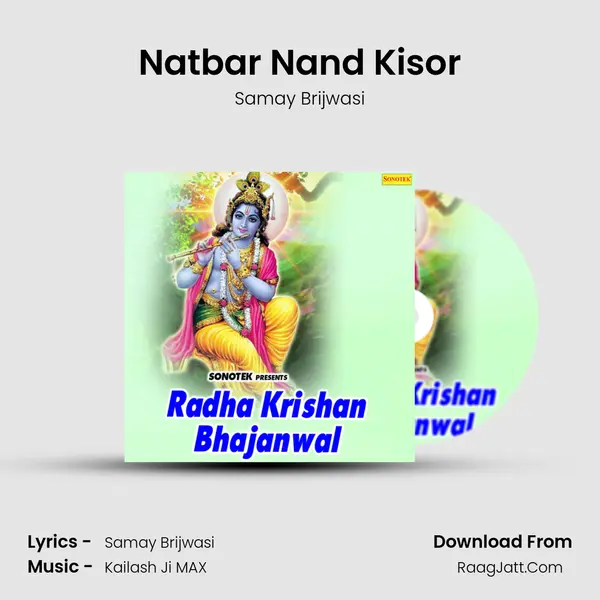 Natbar Nand Kisor mp3 song