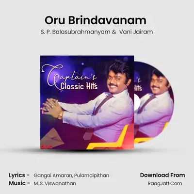 Oru Brindavanam (From- Sattam Oru Vilayattu) MP3 Song by S. P. Balasubrahmanyam Cover