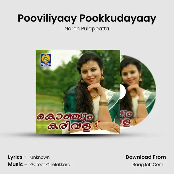 Pooviliyaay Pookkudayaay MP3 Song by Naren Pulappatta Cover