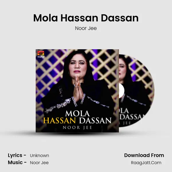 Mola Hassan Dassan MP3 Song by Noor Jee Cover