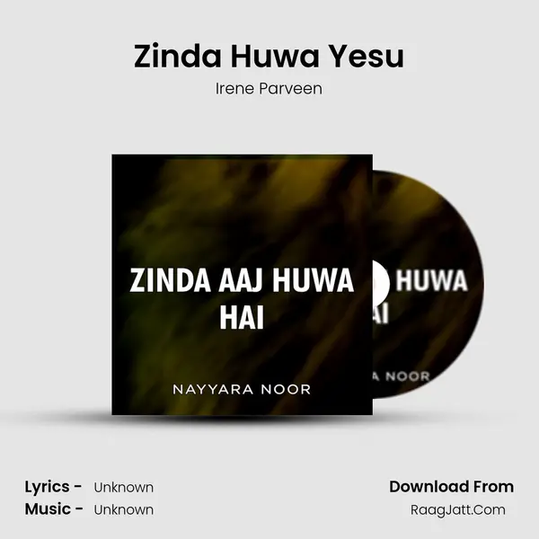 Zinda Huwa Yesu MP3 Song by Irene Parveen Cover