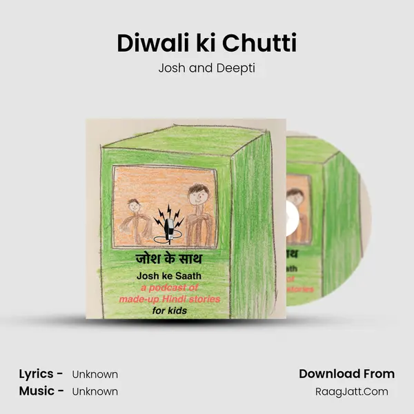 Diwali ki Chutti MP3 Song by Josh and Deepti Cover