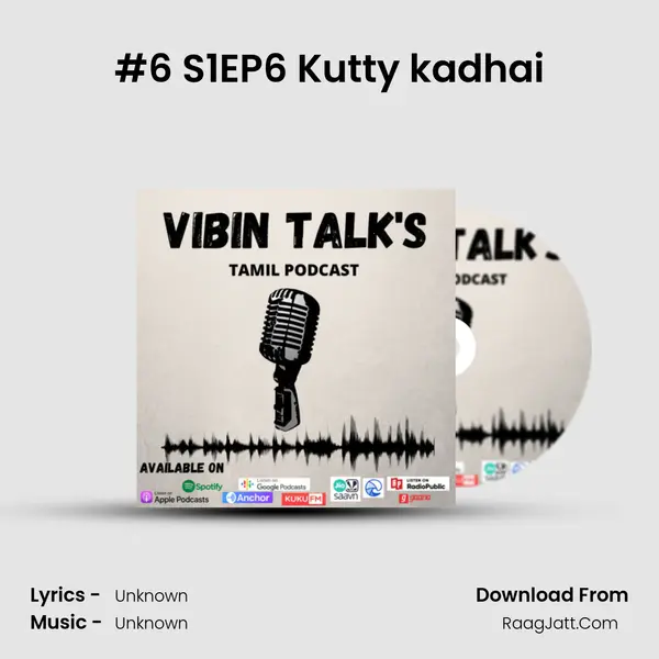 #6 S1EP6 Kutty kadhai MP3 Song by  Cover