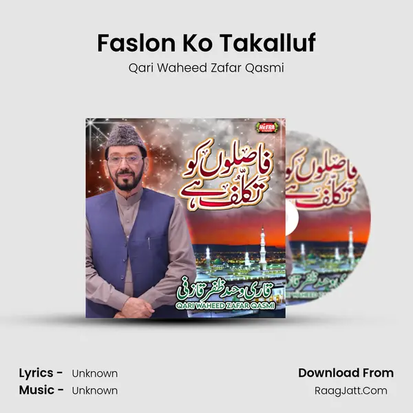 Faslon Ko Takalluf MP3 Song by Qari Waheed Zafar Qasmi Cover