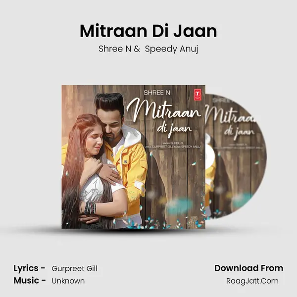 Mitraan Di Jaan MP3 Song by Shree N Cover