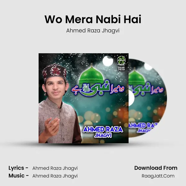 Wo Mera Nabi Hai - 