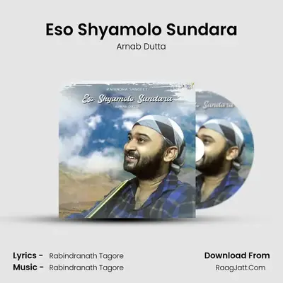 Eso Shyamolo Sundara - Arnab Dutta