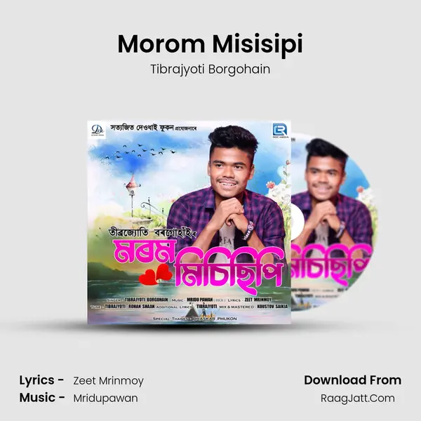 Morom Misisipi MP3 Song by Tibrajyoti Borgohain Cover