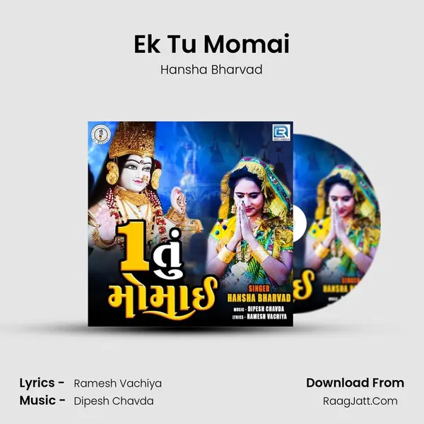 Ek Tu Momai - Hansha Bharvad