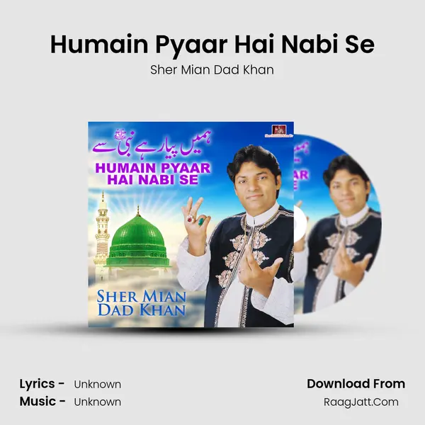Humain Pyaar Hai Nabi Se mp3 song