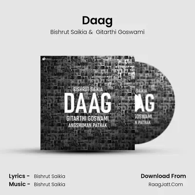 Daag MP3 Song by Bishrut Saikia Cover
