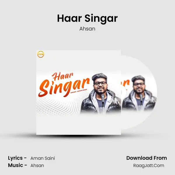 Haar Singar MP3 Song by Ahsan Cover