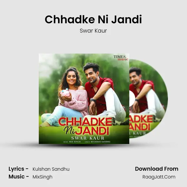 Chhadke Ni Jandi MP3 Song by Swar Kaur Cover