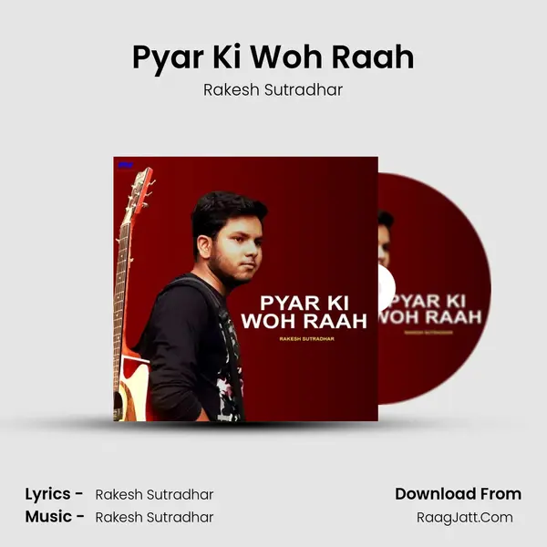 Pyar Ki Woh Raah mp3 song