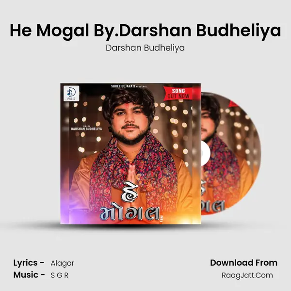 He Mogal By.Darshan Budheliya MP3 Song by Darshan Budheliya Cover