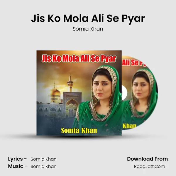 Jis Ko Mola Ali Se Pyar MP3 Song by Somia Khan Cover