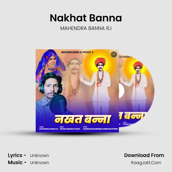 Nakhat Banna MP3 Song by MAHENDRA BANNA RJ Cover