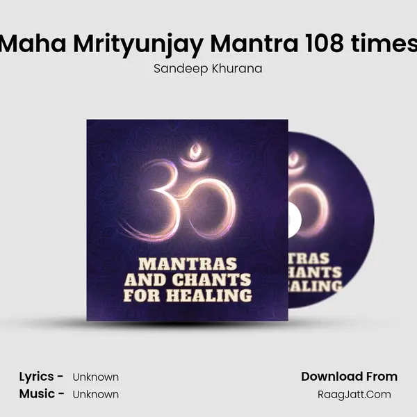 Maha Mrityunjay Mantra 108 times mp3 song
