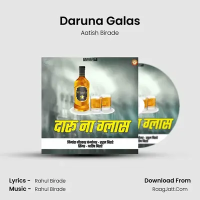 Daruna Galas - Aatish Birade