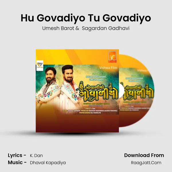 Hu Govadiyo Tu Govadiyo - Umesh Barot