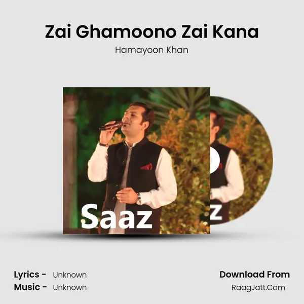 Zai Ghamoono Zai Kana mp3 song