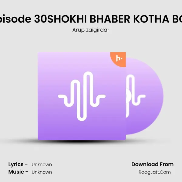 Episode 30SHOKHI BHABER KOTHA BOL MP3 Song by Arup zaigirdar Cover