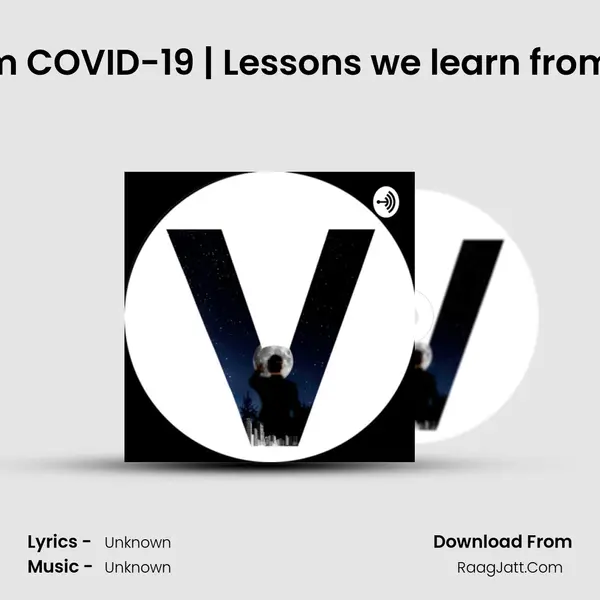 Life lessons from COVID-19 | Lessons we learn from this Pandemic MP3 Song by  Cover